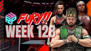 LIVE: WEEK 128 | RPW FURY!! | WWE2K24 Universe Mode