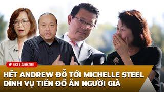 Việt Bao La: Hết Andrew Đỗ tới Michelle Steel dính vụ tiền ăn người già