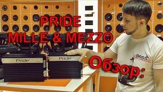 Обзор новых усилителей Pride Mille & Mezzo