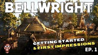 Getting Started & First Impressions | Bellwright (ep. 1)