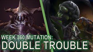 Starcraft II: Co-Op Mutation #360: Double Trouble