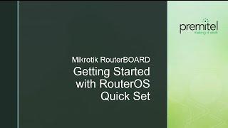 Mikrotik RouterOS Getting Started With Quickset