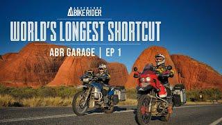 How to motorcycle the world's longest shortcut | ABR Garage Ep 1