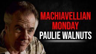 How Machiavellian was Paulie Walnuts? Machiavellian Monday