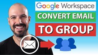 How to Convert a User Email Account to a Distribution Group in Google Workspace