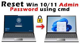 Reset Admin Password in win 10/11 using CMD