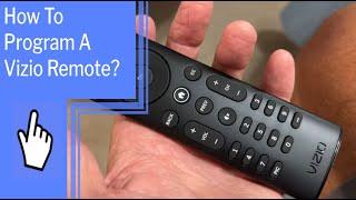 How To Program A Vizio Remote?