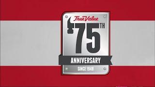 Celebrating 75 Years | True Value