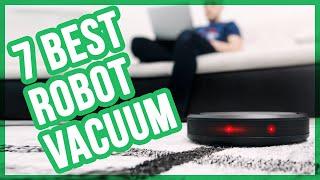 Best Robot Vacuums in 2020 (Top 7 Robotic Vacuum Cleaner)   