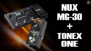 TONEX ONE + NUX MG 30 Dumble & Rectifier