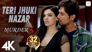 Teri Jhuki Nazar  -  Murder 3 | Pritam, Shafqat Amanat Ali | Aditi Rao Hydari | Randeep Hooda | 4K