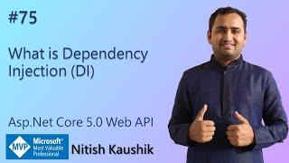 What is Dependency Injection (DI) in ASP.NET Core Web API | ASP.NET Core 5.0 Web API Tutorial