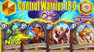 Best Control Warrior 18.0 Deck To Play Right Now At The Great Dark Beyond Mini-Set | Hearthstone