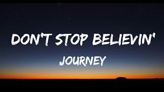 Journey - Don't Stop Believin' (Lyrics)