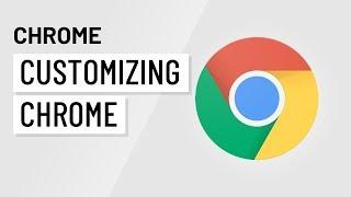 Chrome: Customizing Chrome