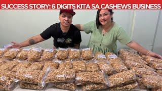 SUCCESS SA CASHEWS BUSINESS! 6+ DIGITS ANG KITA! HERES HOW THEY DID IT!