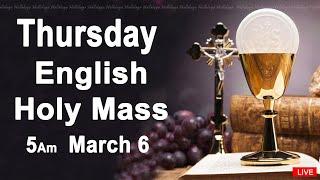 Catholic Mass Today I Daily Holy Mass I Thursday March 6 2025 I English Holy Mass I 5.00 AM