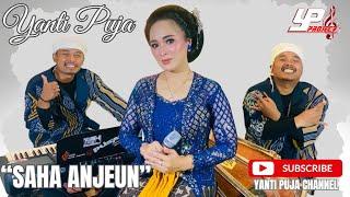 YANTI PUJA || SAHA ANJEUN (COVER)