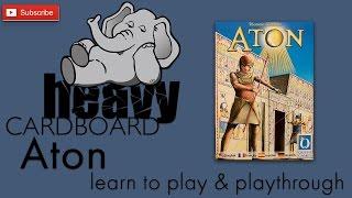 Aton 2p Play-through, Teaching, & Roundtable discussion by Heavy Cardboard