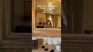 POV: You’re staying at a French chateaux from the 12th century