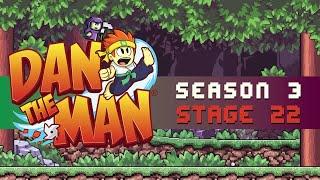 Dan the Man | Season 3 | Stage 22