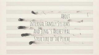 Internal Family Systems & Jung's Archetypal Structure of the Psyche: Dissociation | Ep.6