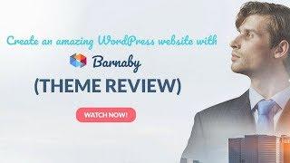 How to create a WordPress Website in 2018 - Barnaby Theme WordPress Website Tutorial