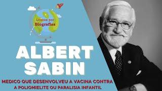 Biografia de ALBERT SABIN - Médico Microbiologista que desenvolveu a VACINA contra a Poliomielite!!