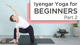 Iyengar Yoga for Beginners Part 2 -with Kathy Cook (HD)