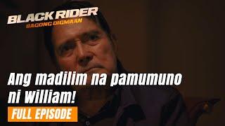 Black Rider: Ang madilim na pamumuno ni William! (Full Episode 164) June 24, 2024