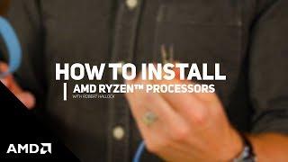 How to Install AMD Ryzen™ Processors