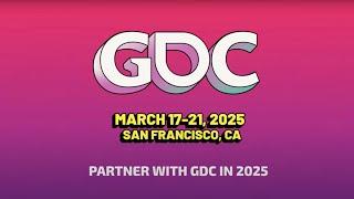 Partner with the Game Developers Conference | 17-21 March, 2025