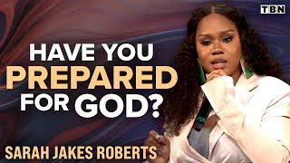 Sarah Jakes Roberts: Are You Ready to Step Into the Next Chapter That God Has for Your Life? | TBN