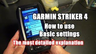 Fish finder how to set up basic settings  GARMIN Striker 4  it's the best $100 rang on the market