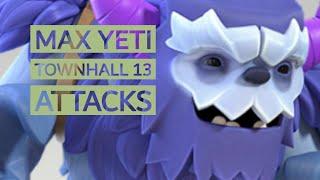 ALL YETI VS MAX TH13 EASY WAY 3 STAR STRATEGY  (Clash of Clan)