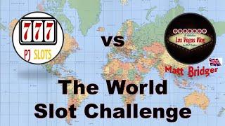 PJ Slots vs Matt Bridger - World Slot Challenge