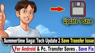 How To Fix Summertime Saga Save Issue: For Android And PC [From Update 1 To 2]