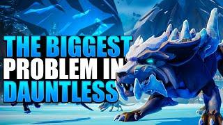 The Biggest Problem in Dauntless