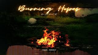 BURNING HOPES | Official Audio