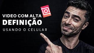 Como melhorar a qualidade de vídeo no celular (Inshot)