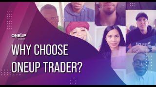 Why choose OneUp Trader? | OneUp Trader
