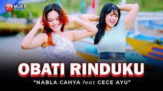 Nabila Cahya Ft. Cece Ayu - Obati Rinduku (DJ Remix) | Jauhnya jarak terbentang