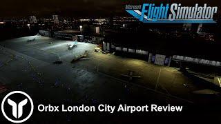 MrYorkiesWorld’s Review of Orbx London City Airport for Microsoft Flight Simulator