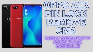 oppo a1k pin lock remove cm2 new security 2021 pak mobile zhob