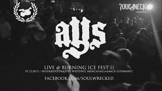 AYS Live @ Burning Ice Fest II (HD)