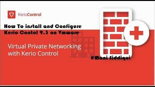 How to install & configure kerio 9 3 firewall on Vmware