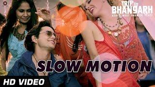 Slow Motion Official Video | Trip To Bhangarh | Manish Choudhary, Vidushi Mehra | HD