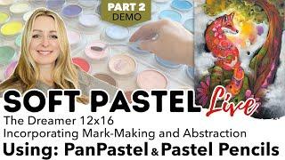 Part 2: Soft Pastel Painting Demo Abstract Fox -  Learn PanPastel & Pastel Pencils Techniques