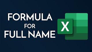 Excel Tip: Combine First Name and Last Name columns into a single Full Name Column