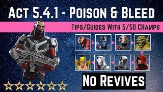 MCOC: Act 5 4 1-Bleed & Poison Path Tips/Guide  - No Revives with 5 50 champs